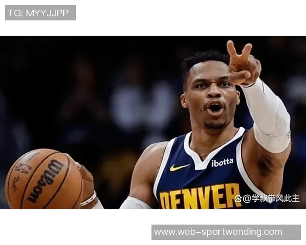 詹姆斯关键时刻得分创历史新高威少每分钟贡献166分表现抢眼